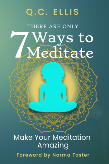 There Are Only 7 Ways to Meditate
