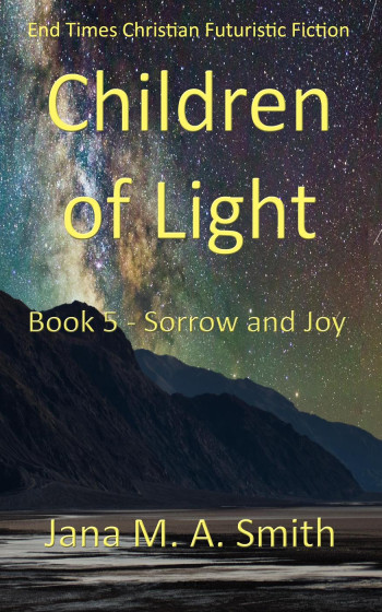 Children of Light - Book 5 - Sorrow and Joy