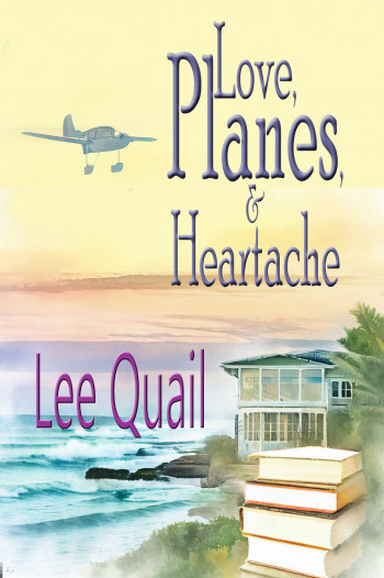 Love, Planes, & Heartache