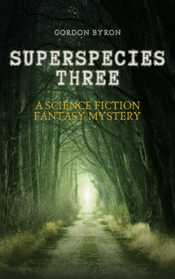 Superspecies Three