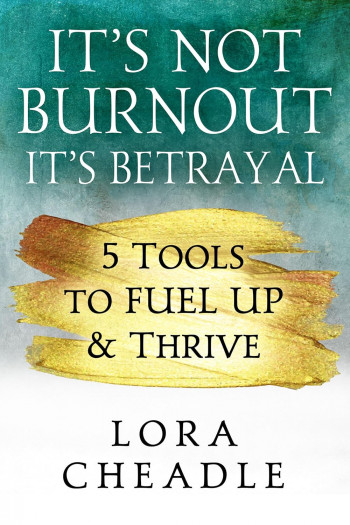 Is it Burnout; or a Sense of Betrayal?