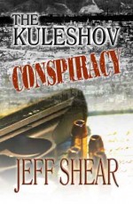 The Kuleshov Conspiracy -- Book Two in the Jackson Guild Saga