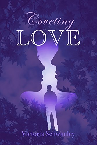 Coveting Love - Chapter One Excerpt