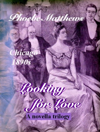 Looking for Love, Chicago 1890s