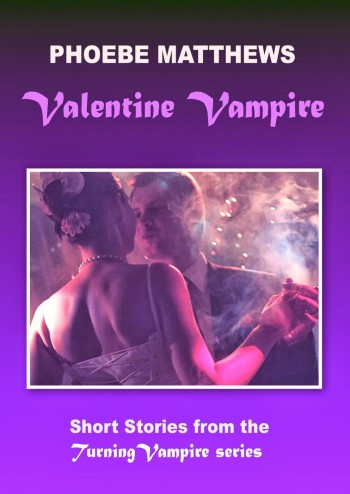 Valentine Vampire (Turning Vampire)