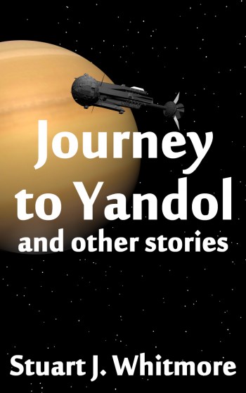 Journey to Yandol, and other stories