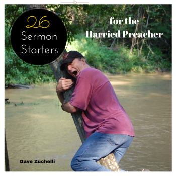 26 Sermon Starters for the Harried Preacher