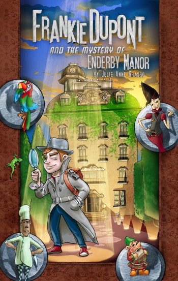 Frankie Dupont And The Mystery Of Enderby Manor (Frankie Dupont Mysteries, #1)