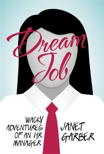Dream Job: Wacky Adventures of an HR Manager