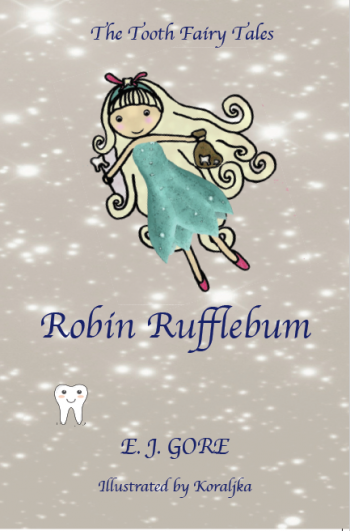The Tooth Fairy Tales - Robin Rufflebum