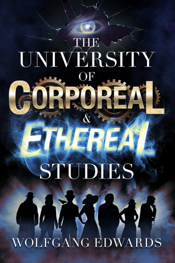 The University of Corporeal Ethereal Studies