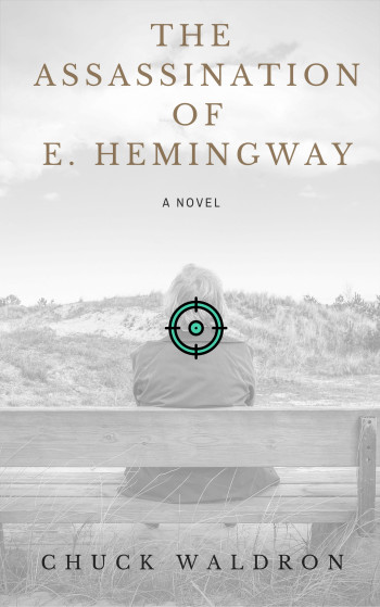 The Assassination of E. Hemingway