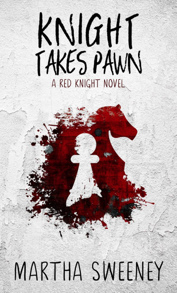 Knight Takes Pawn: (Red Knight #1)