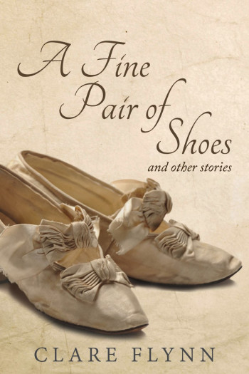 A Fine Pair of Shoes and Other Stories: A Collection of Short Stories