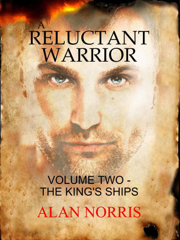 The King's Ships (A Reluctant Warrior, #2)