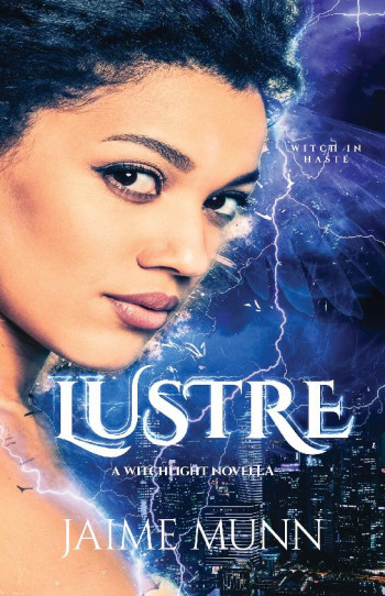 Lustre (A Witchlight Novella)