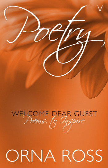 Welcome Dear Guest Poetry V: TEN MORE POEMS TO INSPIRE