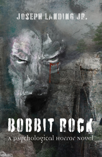 Bobbit Rock: A Psychological Horror Novel