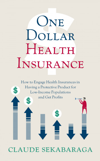 One Dollar Health Insurance: Profitable Social Hea