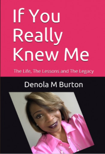 If You Really Knew Me:  The Life, The Lessons and The Legacy