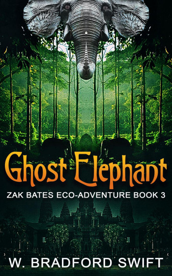 Ghost Elephant (Zak Bates Eco-adventure Series, #3)