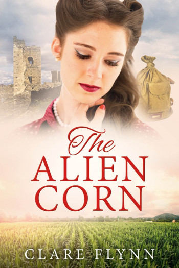 The Alien Corn: from the author of The Chalky Sea