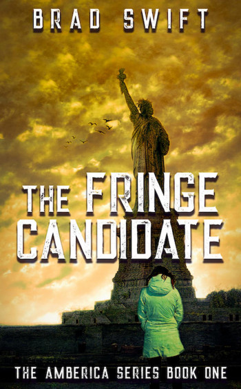 The Fringe Candidate (The Amberica Series, #1)