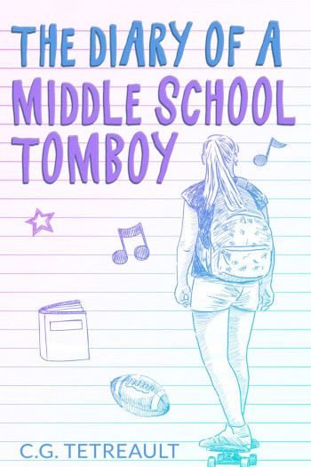 The Diary Of A Middle School Tomboy