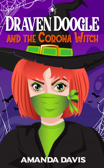 Draven Doogle and the Corona Witch