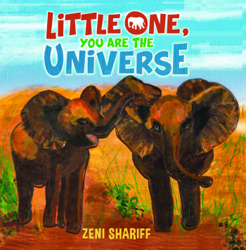 Little One, You are the Universe