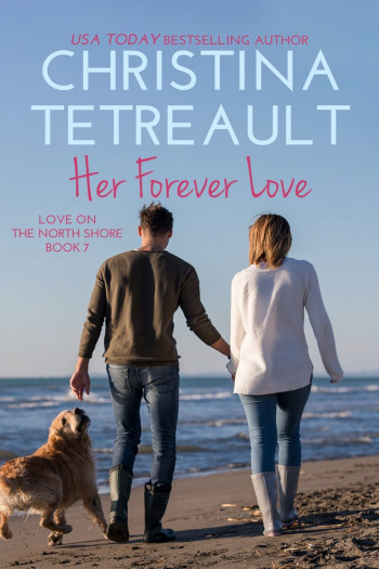Her Forever Love: Love On The North Shore