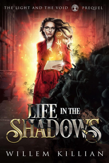 Life in the Shadows (The Light & The Void, #0)