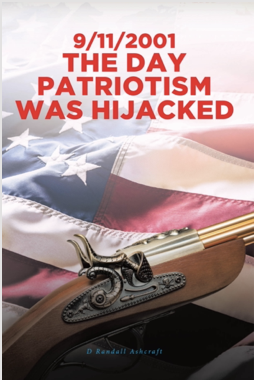 9 11 01 The Day Patriotism Was HiJacked