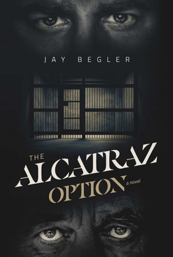 THE ALCATRAZ OPTION