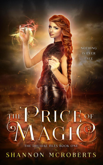 The Price of Magic (The Druidae Files, #1)