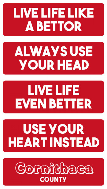  “Live Life like a Bettor” Road Signs