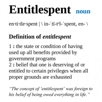 New Word – “Entitlespent”